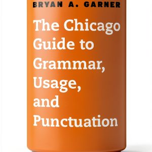 Chicago Guides Writing Editing Publishing 875‑Page Reference-0