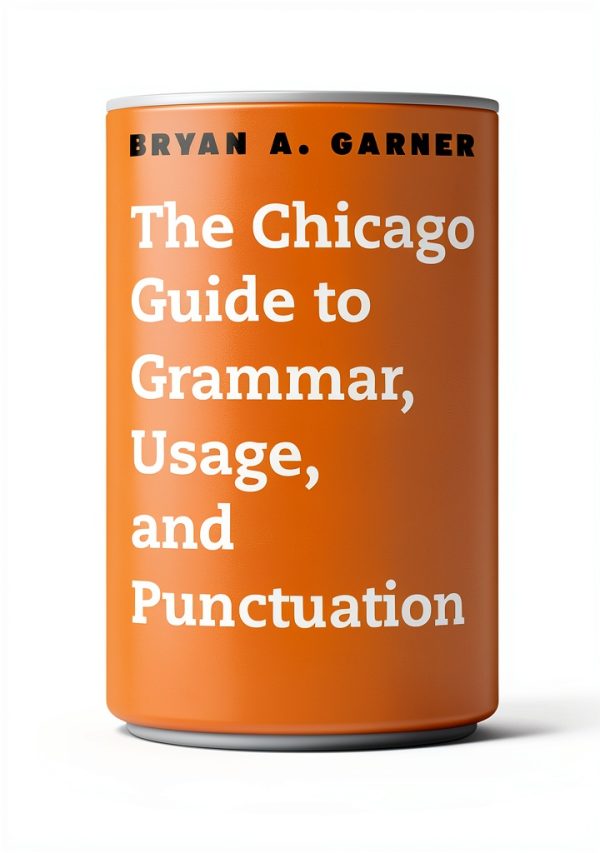 Chicago Guides Writing Editing Publishing 875‑Page Reference-0