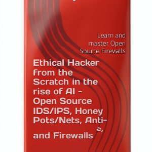Mastering IT Fundamentals: Cybersecurity in the Era of AI, Book 9 of-0